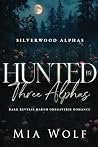 Hunted by Three A...