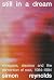 Still in a Dream: Shoegaze, Slackers, and the Reinvention of Rock, 1984-1994