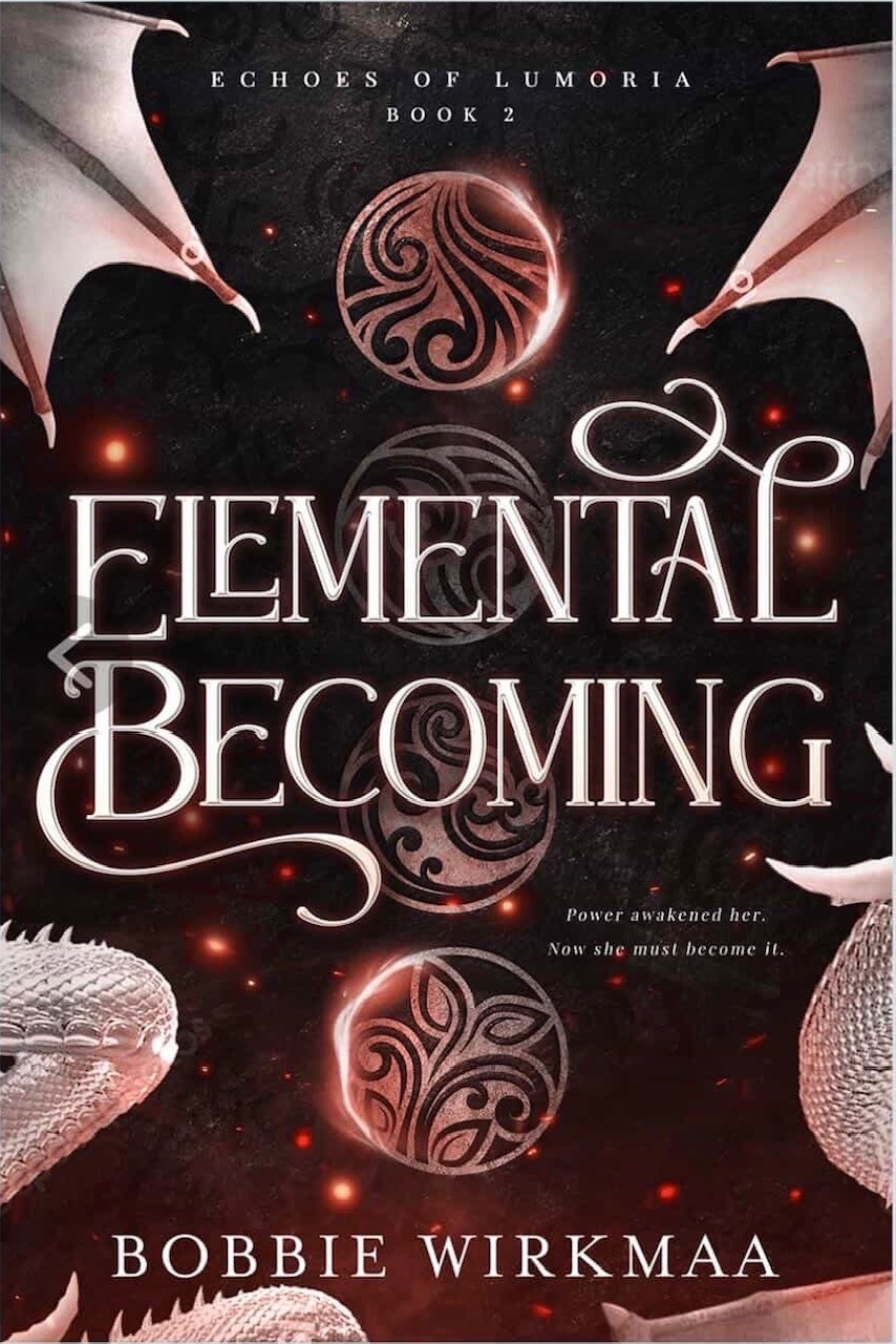 Elemental Becoming: Echoes of Lumoria - Book Two