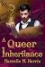 A Queer Inheritance