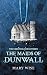 The Maids of Dunwall by Mary Wise