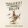 Winterset Hollow:...