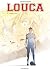Louca - Tome 13 - Finale (P...