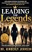 Leading the Legends: A Mill...