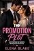 The Promotion Plot: An Enemies-to- Lovers Workplace Romance