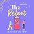 The Reboot: A feel-good Irish romcom about old flames, new beginnings and life going completely off script