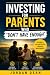 Investing for Parents Who “...