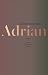 Adrian by Maxim Grigoriev Adrian by Maxim Grigoriev