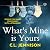 What's Mine Is Yours: An un...