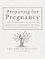 Preparing for Pregnancy: Gu...