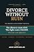 Divorce Without Ruin: The E...