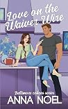 Love on the Waiver Wire (Baltimore Cobras, #1)