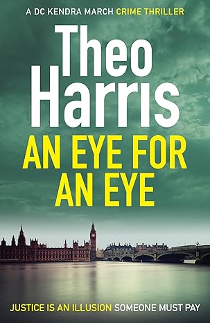 An Eye for an Eye (Summary Justice series Book 1)