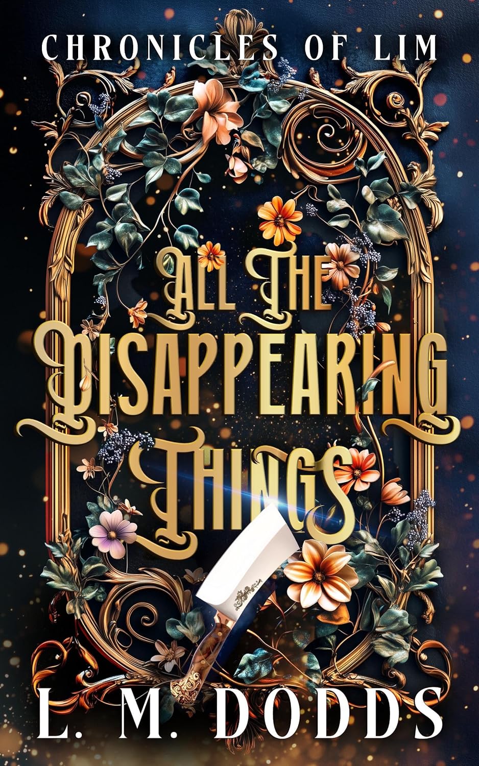All the Disappearing Things (Chronicles of Lim #1)