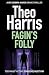 Fagin's Folly: A British Cr...