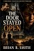 The Door Stayed Open