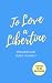 To Love a Libertine by Lydia Margett To Love a Libertine by Lydia Margett