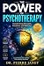 The Power of Psychotherapy ...