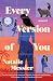 Every Version of You: A Novel