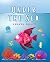 Under The Sea: An Early Lea...