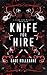 Knife for Hire