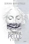 Seconda Pelle: I ferita (Italian Edition)