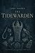 The Tidewarden: Book Two of...