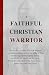 A Faithful Christian Warrio...