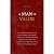 A Man of Valor: A Treatise ...
