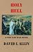 HOLY HELL: A Viet Nam War N...