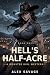 Hell's Half-Acre: A Monster...