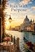 Italy With Purpose: Through...