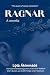 RAGNAR: A novella