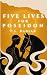 Five Lives For Poseidon: A Spartan Biographical Novel About a Chariot-Racing Princess and Greek Gods (Logos Of The Boa)