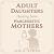 Adult Daughters Healing fro...