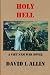 HOLY HELL: A Viet Nam War N...