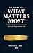 Do More of What Matters Mos...