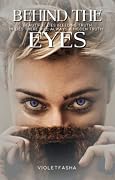 Behind the Eyes