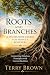 Roots and Branches. A Disci...