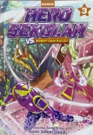 Komik Hero Sekolah 03 vs. Robot dan Kaiju!