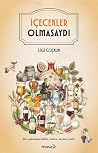 İçecekler Olmasaydı