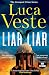 Liar Liar (The Liverpool Cr...