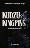 Kudzu and Kingpins