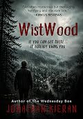 Wistwood: A Dark Supernatural Thriller