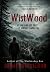 Wistwood: A Dark Supernatur...
