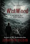 Wistwood: A Dark Supernatural Thriller