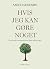 hvis jeg kan gøre noget by Anne Hjernøe