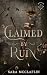 Claimed by Ruin