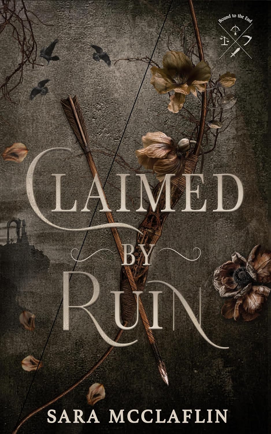 Read Claimed by Ruin (Bound to the End #1)