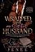 Wrapped up in my Sisters Husband by Jenee Williams